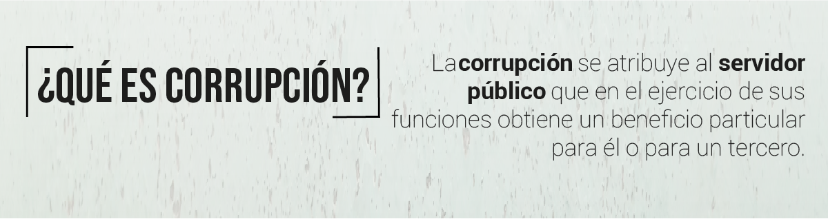 ¿Qué es corrupción?