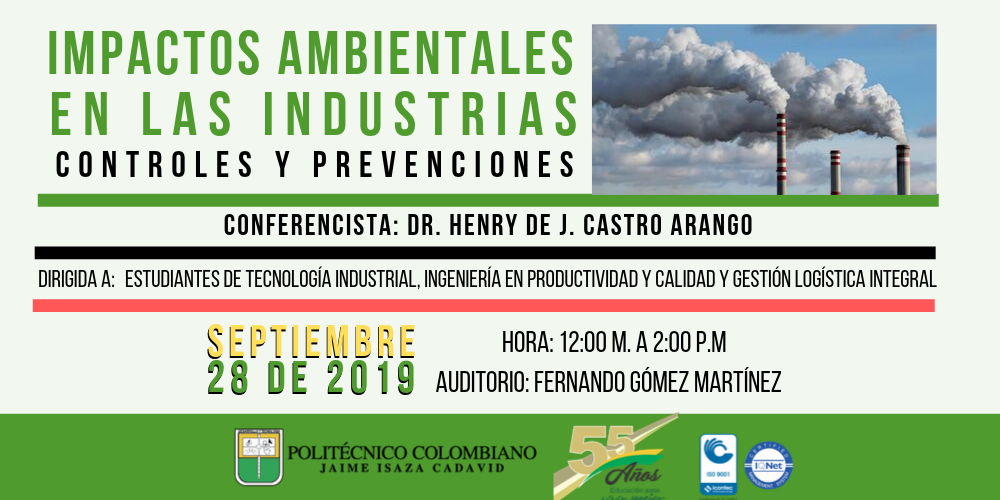 Conferencia: “Impactos Ambientales en las Industrias: Controles y Prevenciones”