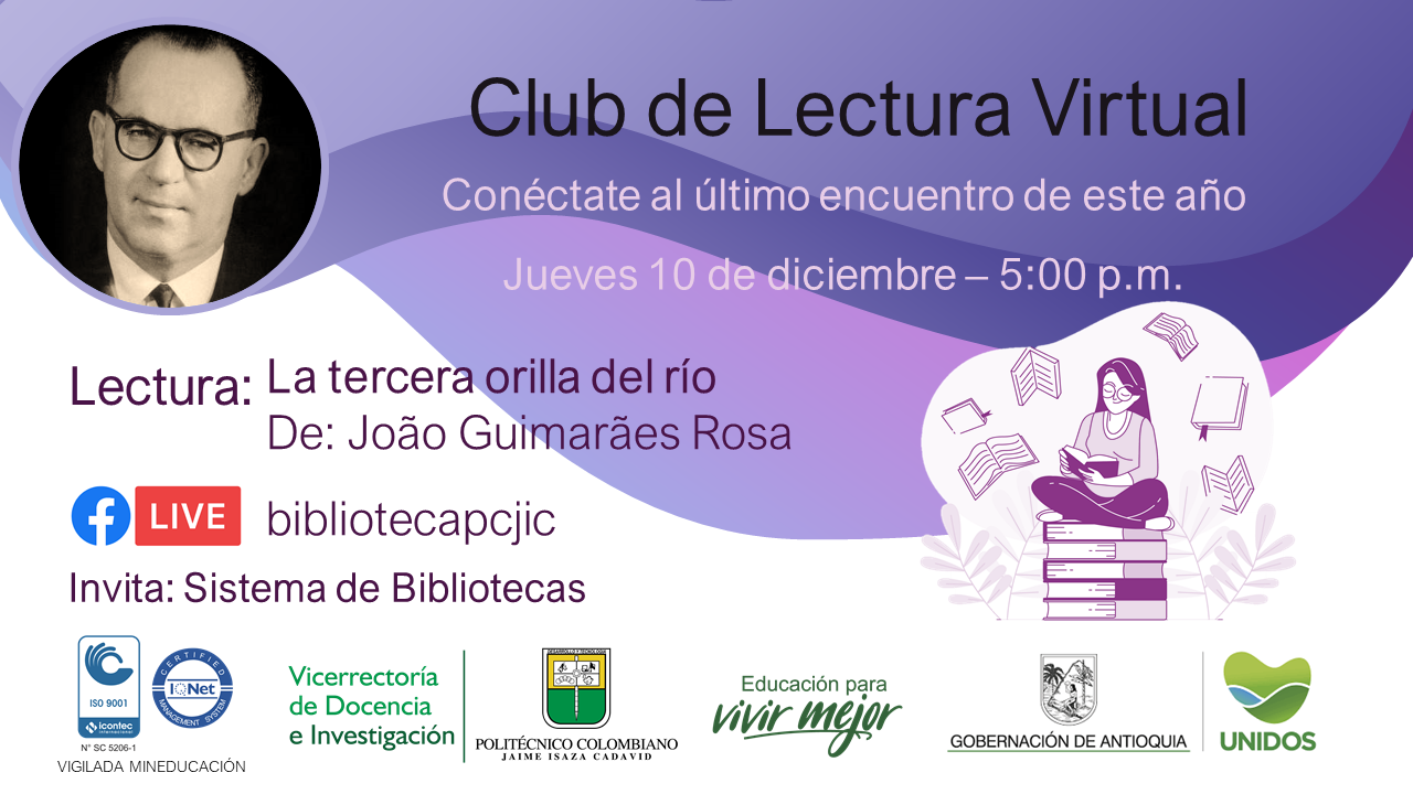 Conéctate al próximo encuentro del Club de Lectura Virtual con La tercera orilla del río de João Guimarães Rosa