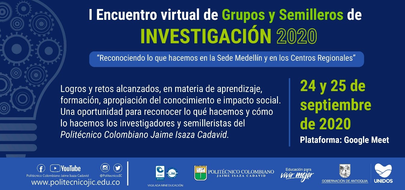 I Encuentro de Grupos y Semilleros de Investigación 2020 - Politécnico ...