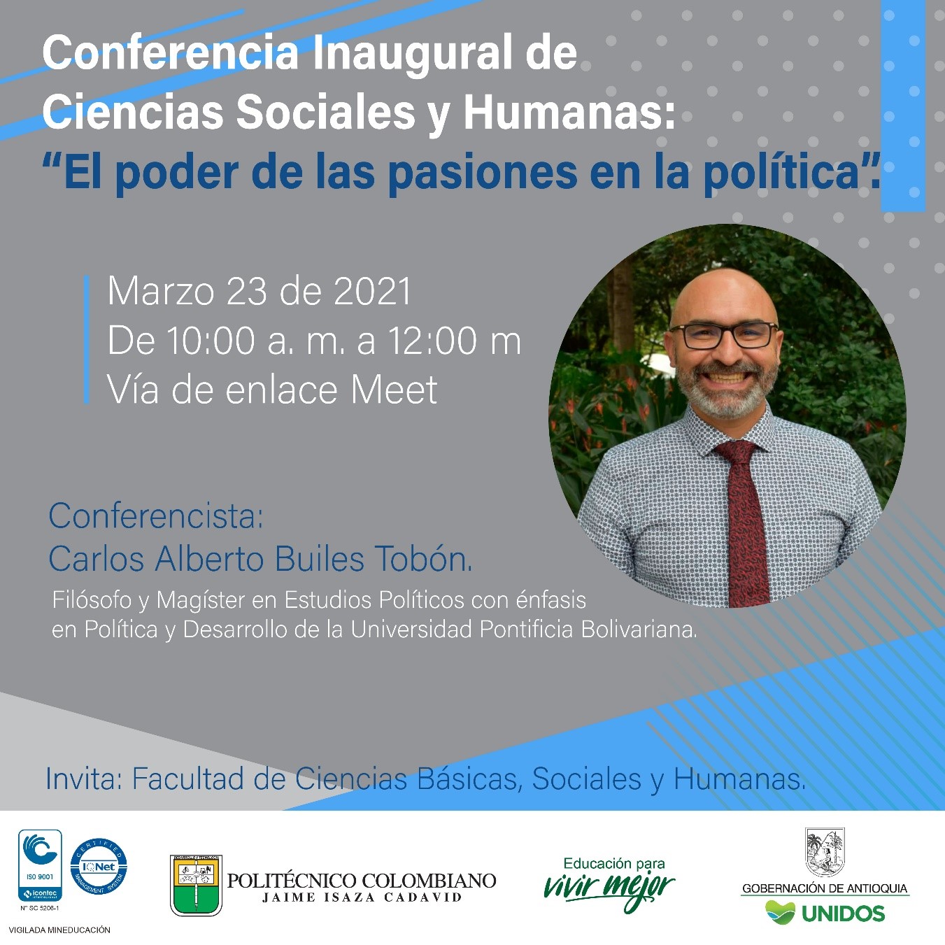 El poder de las pasiones en la política, conferencia Inaugural de Ciencias Sociales y Humanas