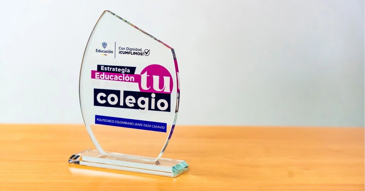 El Ministerio de Educación Nacional otorga reconocimiento al Politécnico Colombiano Jaime Isaza Cadavid por su impacto territorial en la estrategia "La U en Tu Colegio"